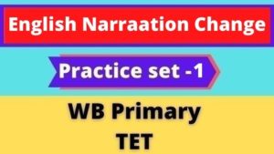 English Narraation Change - WB Primary TET Practice set -1